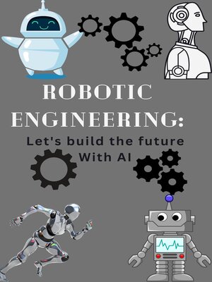 cover image of Robotic Engineering